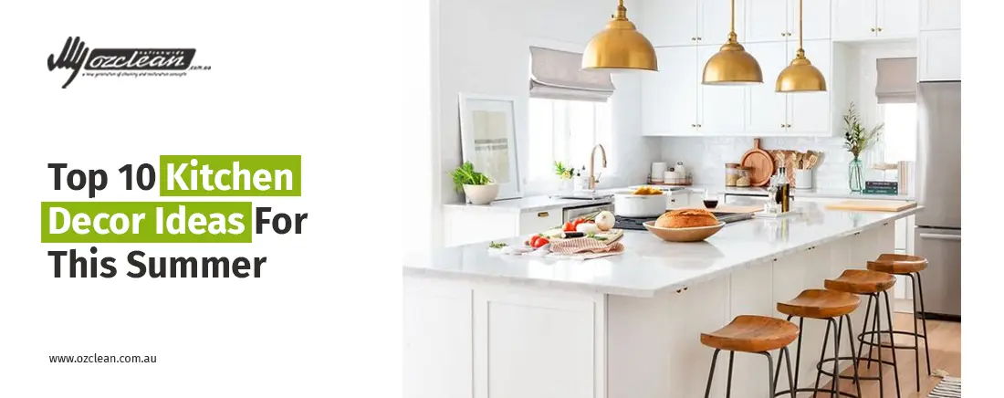 10 Finest Kitchen Decor Ideas For This Summer 1 blog thumbnail